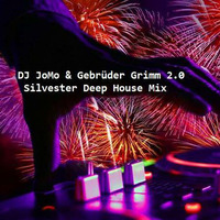 DJ JoMo &amp; Gebrüder Grimm 2.0 Silvester Deep House Mix by Gebrüder Grimm 2.0