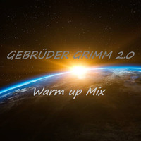 Gebrüder Grimm 2.0 Warm up Mix 2k20 by Gebrüder Grimm 2.0