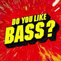 Do You like Bass..Boom Boom Boom by Alex Funke