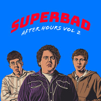 Superbad After Hours Vol 2 by Bryson Rider