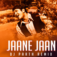 Jaane Jaan Dhoondta Phir Raha Remix-DJ PARTH(FULL UNTAG VERSION) by DJ PARTH