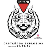 Mendelieve@Voltech Castañada Explosion 31-10-16 by Mendelieve