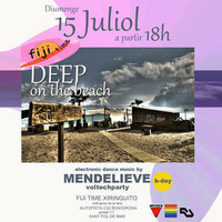 Mendelieve @ Deep on the beach 15-07-18 by Mendelieve