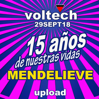 2018-09-30_03h00m Mendelieve 15 Aniversario Voltech@Upload by Mendelieve