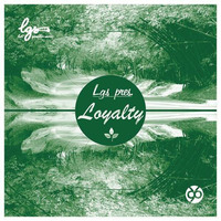 Loyalty by LG Sound