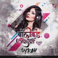 DJ Syrah - Bollywood Forever Vol.6