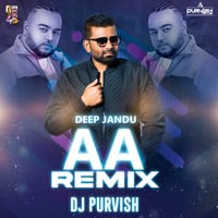 AA - DJ PURVISH - Remix by Downloads4Djs