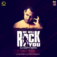 We Will Rock You Remix - Dj Happy by Downloads4Djs