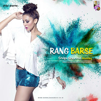 Rang Barse (Remix) - DJ Shilpi Sharma by Downloads4Djs