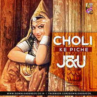 Choli Ke Peeche - J&amp;U (Remix) by Downloads4Djs