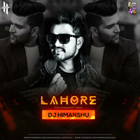 Lahore ( Guru Randhawa ) - Dj Himanshu Mix by Downloads4Djs