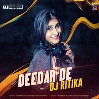 DJ Ritika - Deedar De (Remix) by Downloads4Djs