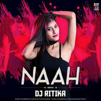 Naah (Remix) Harrdy Sandhu - DJ Ritika by Downloads4Djs