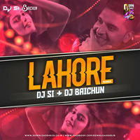 Lahore - Guru Randhawa - DJ Si &amp; DJ Baichun by Downloads4Djs