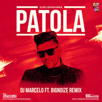 Patola - Dj Marcelo ft Bignoize - Remix by Downloads4Djs