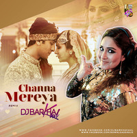 Channa Mereya (Remix) - DJ Barkha Kaul by Downloads4Djs