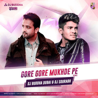 Gore Gore Mukhde Pe - DJ Buddha Dubai &amp; DJ Sourabh by Downloads4Djs