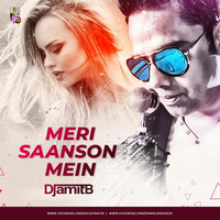 Meri Saanson Mein - DJ Amit B by Downloads4Djs