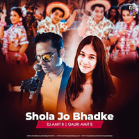 Shola Jo Bhadke (Remix) - DJ Amit B &amp; Gauri Amit B by Downloads4Djs
