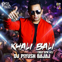 KHALIBALI - MIX (DROP BOM 145) - DJ PIYUSH BAJAJ by Downloads4Djs