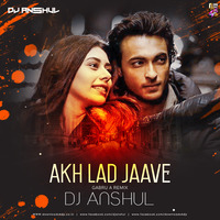 Akh Lad Jaave (Gabru A Mix) Dj Anshul by Downloads4Djs