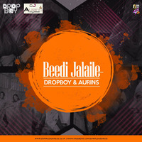 Beedi Jalaile (Remix) - Dropboy &amp; Aurins by Downloads4Djs