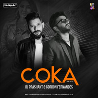 Coka Remix - Dj Prashant and Gordon Fernandes by Downloads4Djs