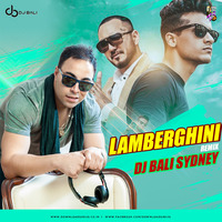 Lamberghini - Remix - DJ Bali Sydney by Downloads4Djs