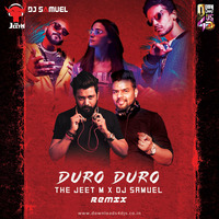Duro Duro - (Remix) The Jeet M x Dj Samuel by Downloads4Djs