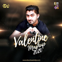 Valentine Mashup 2020 - DJ Mudit Gulati by Downloads4Djs