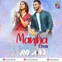 Manjha (Remix) - Dj Avi x Dj Akd by Downloads4Djs