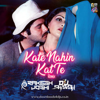 Kate Nahin Kat Te (Remix) - DJ Rakesh Joshi x DJ Sharath by Downloads4Djs