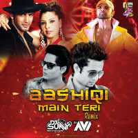 Aashiqi Main Teri (Remix) - Dj Sunny &amp; Dj Avi by Downloads4Djs