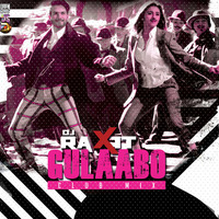 Gulabo (Club Mix) - DJ Raxit by Downloads4Djs