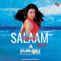 Salaam Namaste - DJ Purvish - Remix by Downloads4Djs