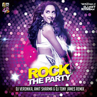 Rock The Party - Dj Veronika Dj Amit Sharma &amp; Tony James Remix by Downloads4Djs