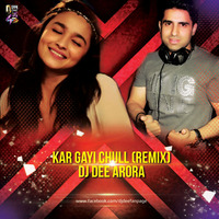 Kar Gayi Chull - DJ Dee Arora (Remix) by Downloads4Djs