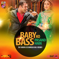 Baby Ko Bass Pasand Hai (Remix) - DVJ Varun &amp; DJ Barkha Kaul by Downloads4Djs