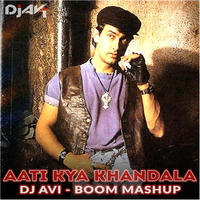 AATI KYA KHANDALA (BOOM REMIX) - DJ AVI by Dj Avi