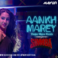SIMMBA - Aankh Marey - Deejay Mayur Remix by Deejay Mayur