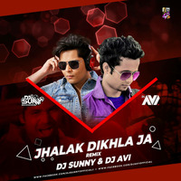 Jhalak Dikhlaja (Remix) - DJ Sunny &amp; DJ Avi  320Kbps by DJ Sunny Official