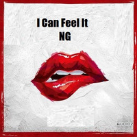 NG - I Can Feel It by NG