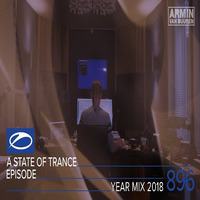 Armin van Buuren - A State of Trance 896_ Yearmix 2018 (27.12.2018) by Trance Family Global Official