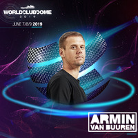 Armin van Buuren - BigCityBeats World Club Dome, Germany (07.06.2019) by Trance Family Global Official