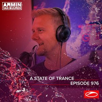 Armin van Buuren - A State Of Trance Episode 976 (06.08.2020) by Trance Family Global Official