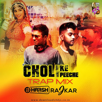 Choli Ke Peeche (Trap Mix) - Dj Harsh Bhutani X Raj Kar by DJ Harsh Bhutani