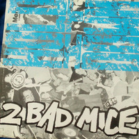 DJ MICKIE&quot;B&quot; 2bad mice mini-mix by DJ MICKIE DUDEFOOT