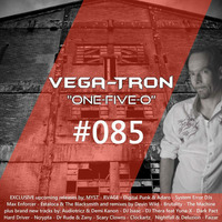 Alex Vega - Vega-Tron &quot;One-Five-O&quot; Episode 085 by Alex Vega