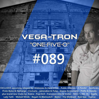 Alex Vega - Vega-Tron &quot;One-Five-O&quot; Episode 089 by Alex Vega
