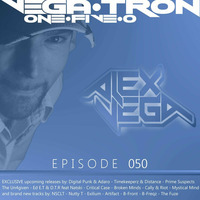 Alex Vega - Vega Tron &quot;One-Five-O&quot; Episode 050 by Alex Vega